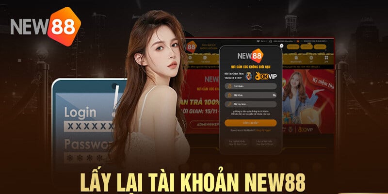 Cách giải quyết khi bị mất acount game New88